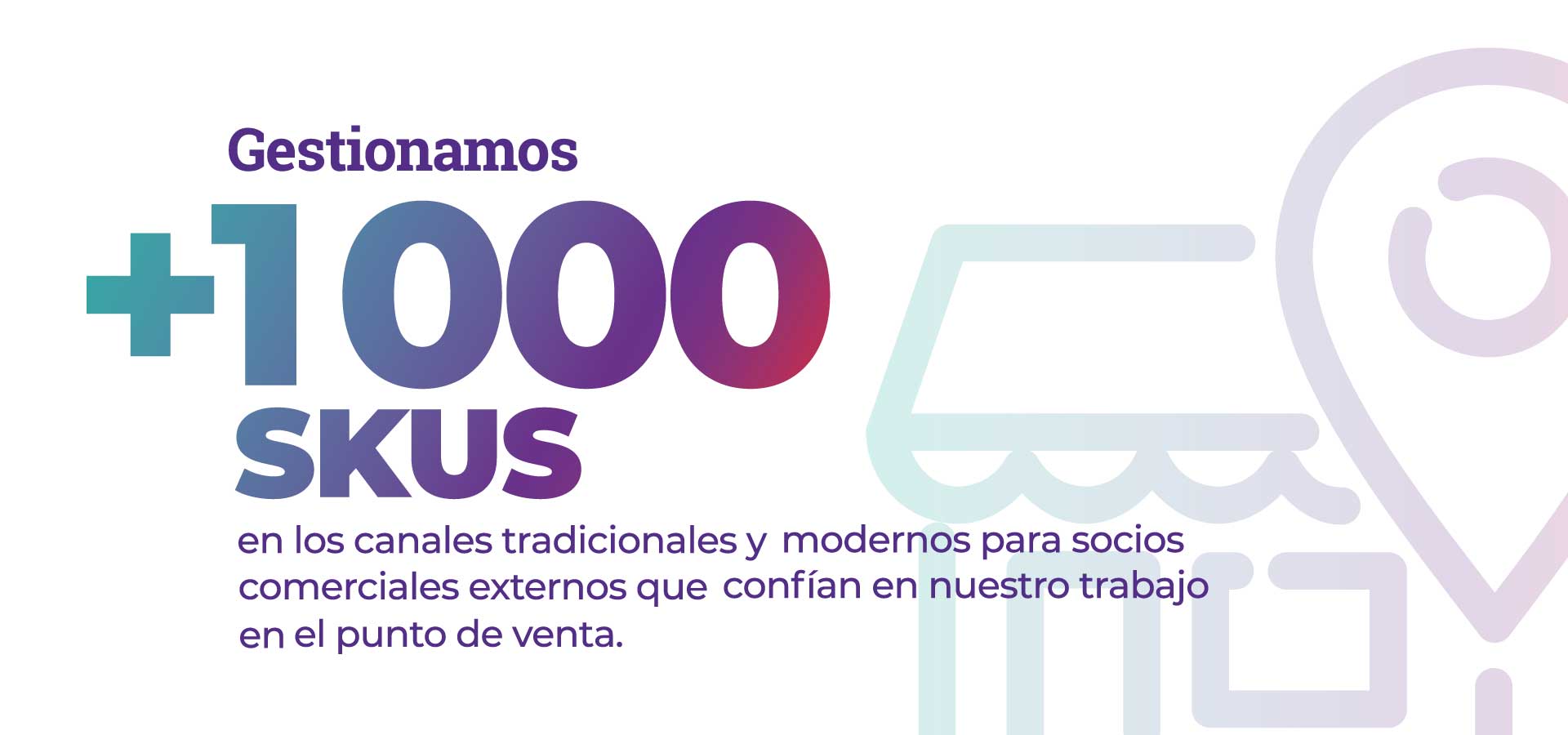 Gestionamos +1000 skus