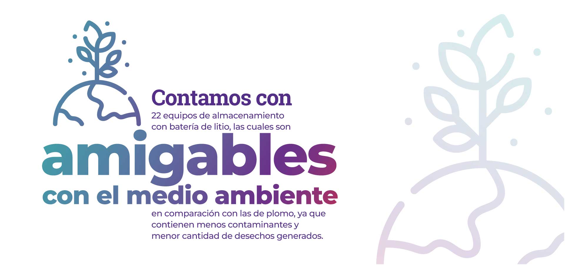 Amigables con el medio ambiente